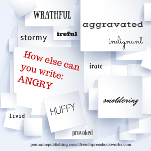 Different options to use in your writing except Angry